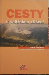 kniha Cesty k vnitřnímu ztišení, Paulínky 2005