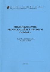 kniha Mikroekonomie pro bakalářské studium cvičebnice, Univerzita Tomáše Bati ve Zlíně 2010