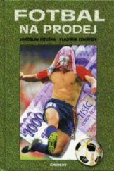 kniha Fotbal na prodej, Eminent 1996