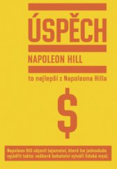 kniha Úspěch to nejlepší z Napoleona Hilla, Práh 2009