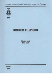 kniha Smlouvy ve sportu, Vysoká škola báňská - Technická univerzita Ostrava 2009