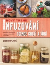 kniha Infuzování, esence chutí a vůní Nový trend, Metafora 2017