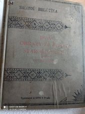 kniha Dva obrazy ze života starořímského, J. Otto 1905