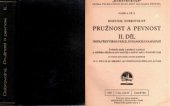 kniha Pružnost a pevnost. 1. díl, - Matematické základy, tah a tlak, kroucení ..., Ústav pro učebné pomůcky průmyslových a odborných škol 1946
