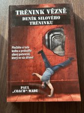 kniha Tréning vězně Deník silového tréningu, Zelený kocúr  2012