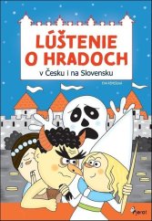 kniha Lúštenie o hradoch v Čechách aj na Slovensku, Pierot 2026