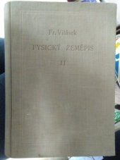 kniha Fysický zeměpis. II. díl, - Pevnina, Československá akademie věd 1958