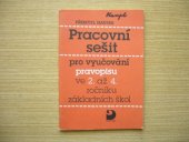 kniha Pracovní sešit pro vyučování pravopisu ve 2. až 4. ročníku základních škol, Fortuna 1991