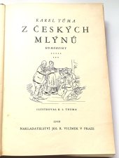 kniha Z českých mlýnů [Díl 8] humoresky., Jos. R. Vilímek 1940