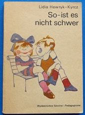 kniha So-Ist Es Nicht Schwer Zbiór dialogów dla I-IV roku nauczania, Wydawnictwa szkolne i pedagogiczne 1984