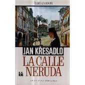 kniha La calle Neruda fantastická fraška, zhruba v tradici V. Rady a J. Žáka, Ivo Železný 1995