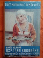 kniha Zlatá úsporná kuchařka s rozpočty zlatá kniha každé domácnosti, Stanislav Kuchař 1944