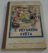 kniha Z dětského světa drobné povídky, Alois Hynek 1902