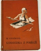 kniha Kamarádka z pobřeží dívčí román, Gustav Voleský 1938