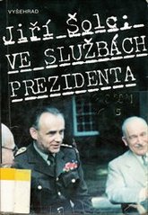 kniha Ve službách prezidenta Generál František Moravec ve světle archívních dokumentů, Vyšehrad 1994