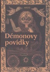 kniha Démonovy povídky zkazky indických vypravěčů, Argo 2008