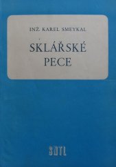 kniha Sklářské pece Učeb. text pro PŠ sklářské, SNTL 1960