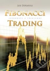 kniha Fibonacci trading Jednoduše a přehledně, Czechwealth.cz 2014