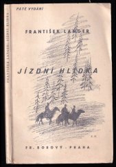 kniha Jízdní hlídka hra o třech dějstvích, Fr. Borový 1936