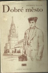 kniha Dobré město, Svět sovětů 1951
