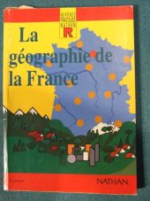 kniha LA GÉOGRAPHIE DE LA FRANCE, Nathan 1994