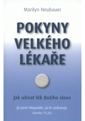 kniha Pokyny velkého lékaře jak užívat lék Božího slova, Juda 2008