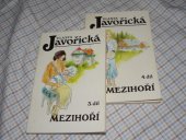 kniha Mezihoří 3. a 4. díl, Kamélie 1992