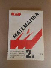 kniha Matematika pro střední odborné školy a studijní obory středních odborných učilišť 2. část, SPN 1986