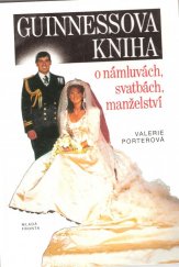 kniha Guinnessova kniha o námluvách, svatbách, manželství., Mladá fronta 1992