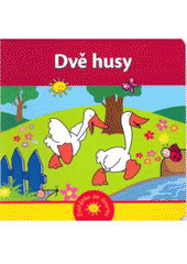 kniha Dvě husy, Slovart 2009