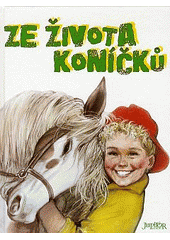 kniha Ze života koníčků, Fortuna Libri 2007