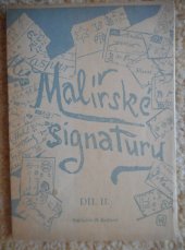 kniha Malířské signatury. Díl 2, vydal Ondřej Vavrek nákladem Marie Rytířové 1944
