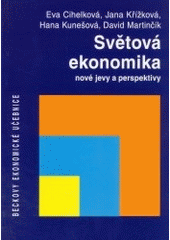 kniha Světová ekonomika nové jevy a perspektivy, C. H. Beck 2001