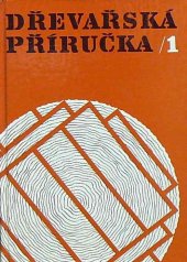 kniha Dřevařská příručka, SNTL 1989