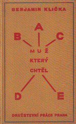 kniha Muž, který chtěl ABCDE, Družstevní práce 1928