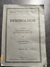 kniha Dendrologie. [Část 2.], - Listnáče, Ministerstvo zemědělství 1930