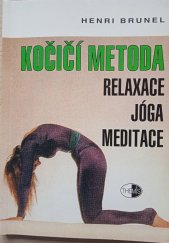 kniha Kočičí metoda [relaxace, jóga, meditace], Themis 1999