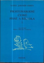 kniha Prostonárodní české písně a říkadla 1, Panton 1984