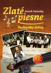 kniha Zlaté piesne Púchovskej doliny + CD, Matica slovenská 2018