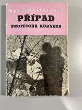 kniha Případ profesora Körnera , Melantrich a.s. v Praze 1932