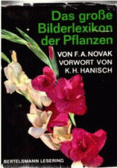 kniha Das grosse Bilderlexikon der Pflanzen, Artia 1965