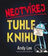 kniha Neotvírej tuhle knihu! přečti si něco jiného, Computer Press 2018