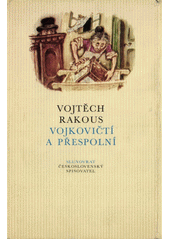 kniha Vojkovičtí a přespolní, Československý spisovatel 1986