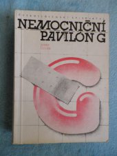 kniha Nemocniční pavilón G, Československý spisovatel 1984