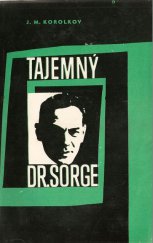 kniha Tajemný dr. Sorge, Svoboda 1966