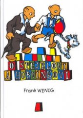kniha O Spejblovi a Hurvínkovi, Tvarohová - Kolář 2003