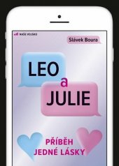 kniha Leo a Julie Příběh jedné lásky , Naše vojsko 2018
