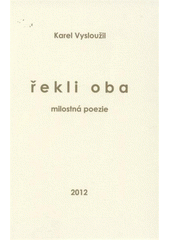 kniha Řekli oba milostná poezie, Lípa 2012