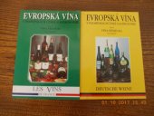 kniha Evropská vína v podmínkách české gastronomie. Část I., - Vína Francie, Petr + Iva 1996