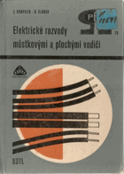 kniha Elektrické rozvody můstkovými a plochými vodiči, SNTL 1975
